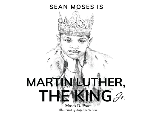 Sean Moses Is Martin Luther, The King Jr. - 9781735180342