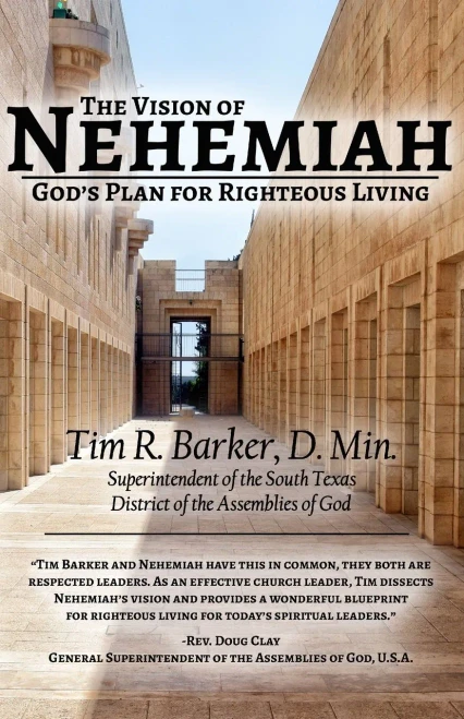 The Vision Of Nehemiah: GodS Plan For Righteous Living