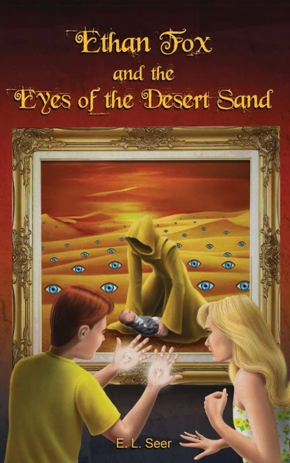 Ethan Fox And The Eyes Of The Desert Sand - 9781884573675