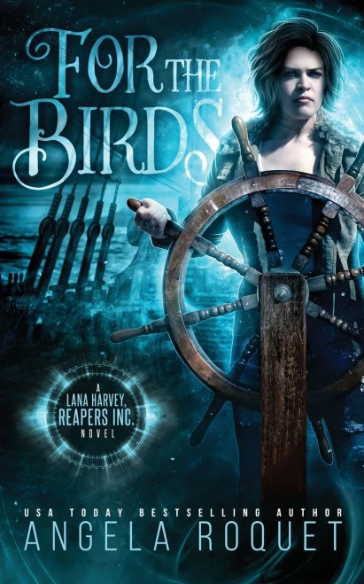 For The Birds (Lana Harvey, Reapers Inc.) - 9781951603083