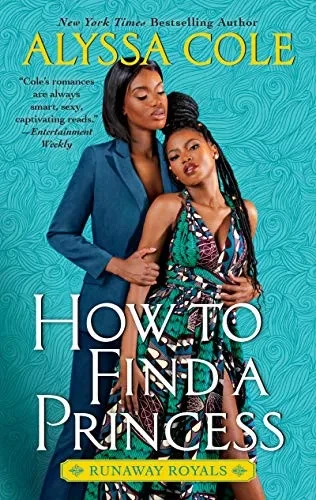 How To Find A Princess: Runaway Royals (Runaway Royals, 2)
