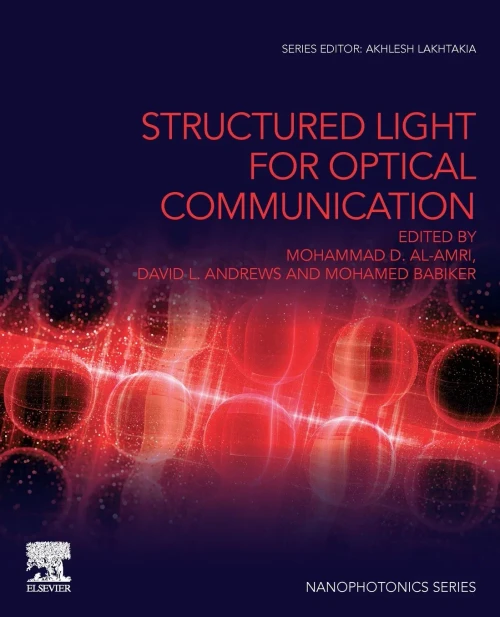 Structured Light For Optical Communication (Nanophotonics)