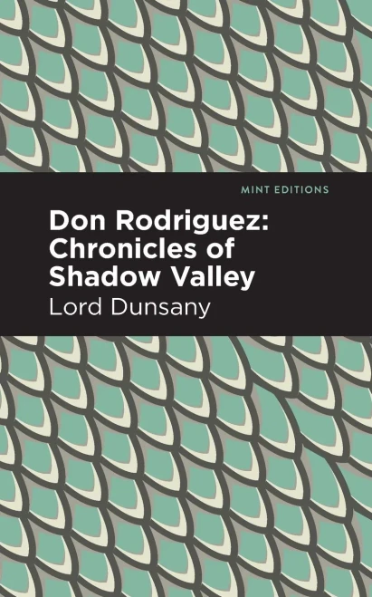 Don Rodriguez: Chronicles Of Shadow Valley (Mint Editions)