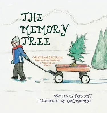 The Memory Tree (Calvin And Dad)