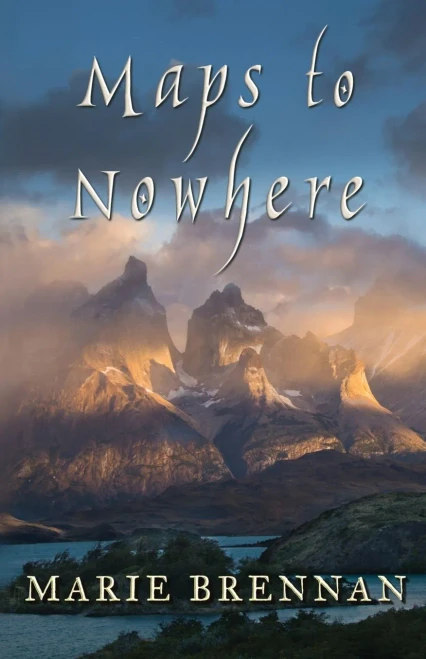 Maps To Nowhere (Collected Short Fiction Of Marie Brennan)