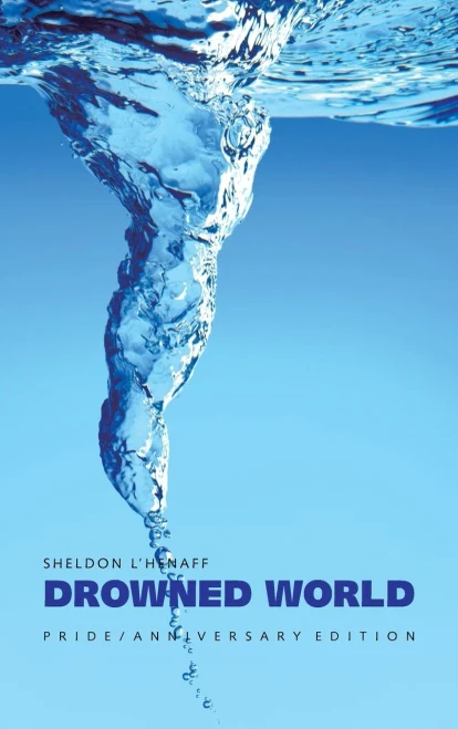 Drowned World: Pride / Anniversary Edition - 9781698708294