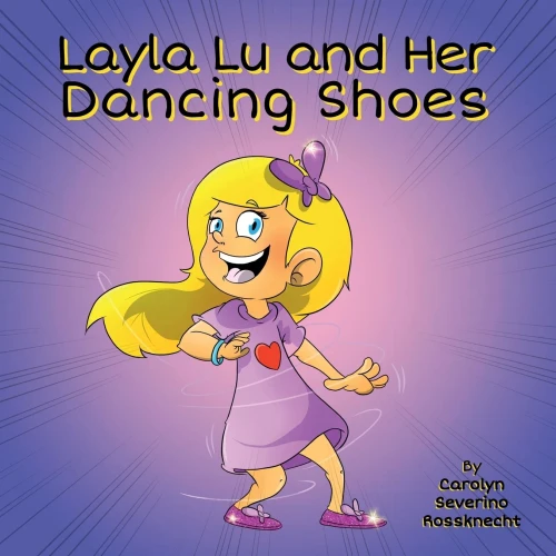Layla Lu And Her Dancing Shoes (Care-Kids) - 9781736159040