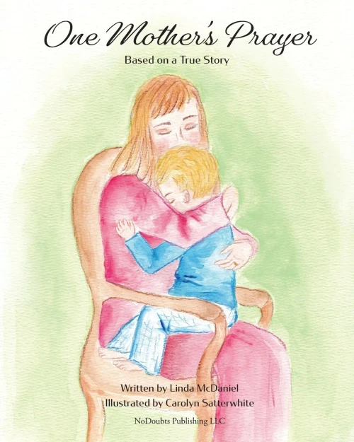 One Mother'S Prayer: Based On A True Story - 9781736281710