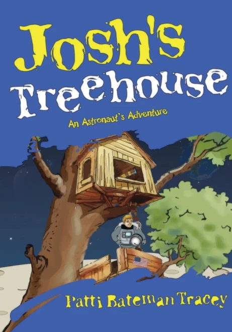 Josh'S Treehouse: An Astronaut'S Adventure - 9781736793244