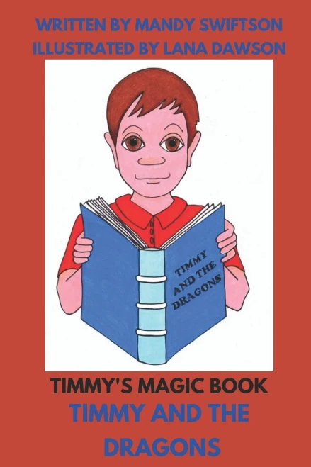 Timmy'S Magic Book - Timmy And The Dagons. - 9781739947606