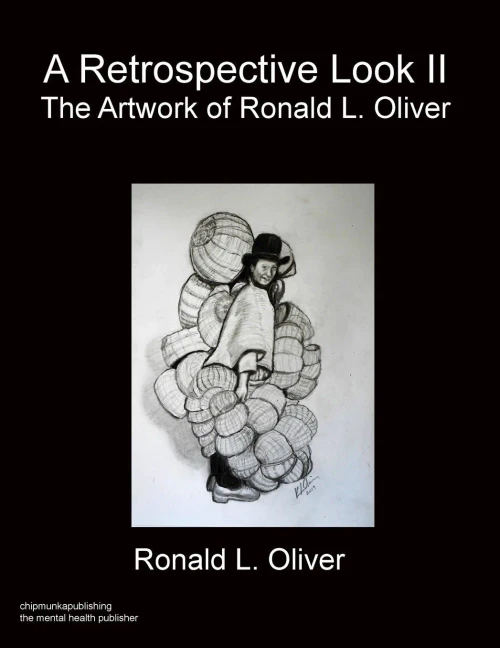 A Retrospective Look Volume Ii: The Artwork Of R.L. Oliver