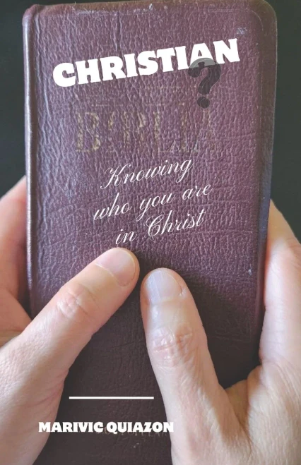 Christian ?: Knowing Who You Are In Christ - 9781838199326