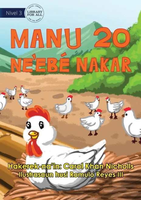 20 Cheeky Chickens - Manu 20 Ne'Ebã© Nakar (Tetum Edition)