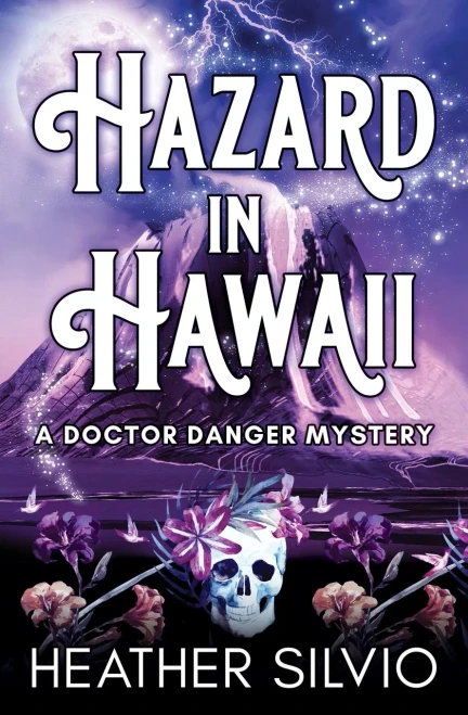 Hazard In Hawaii (A Doctor Danger Mystery) - 9781951192143