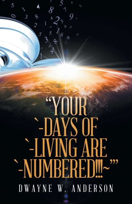 Your `-Days Of `-Living Are `-Numbered!!!~
