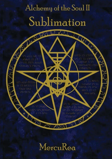 Alchemy Of The Soul Ii Sublimation: A Collection Of Poetry