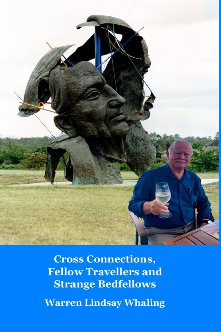 Cross Connections, Fellow Travellers And Strange Bedfellows