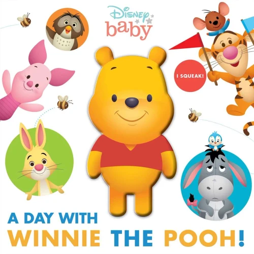 Disney Baby: A Day With Winnie The Pooh! (Squeeze & Squeak)