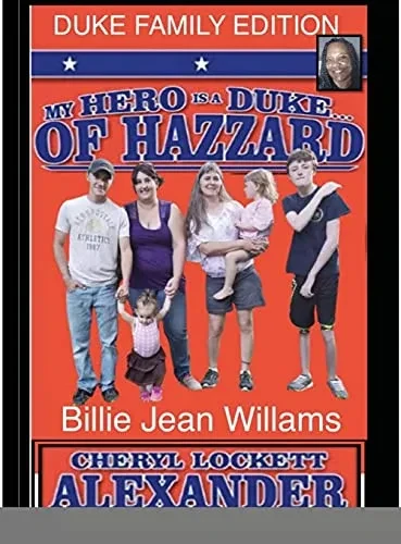 My Hero Is A Duke...Of Hazzard Billie Jean Williams Efition