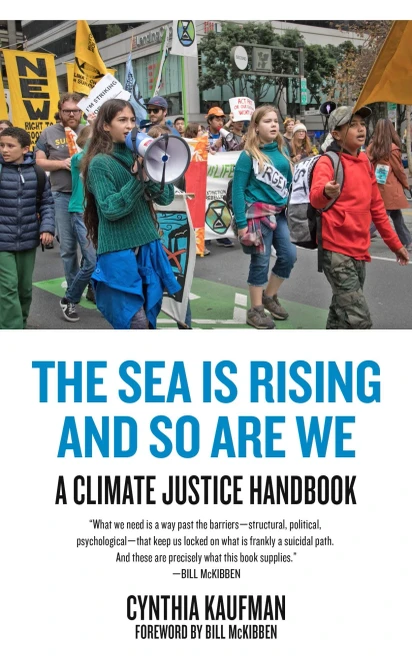 The Sea Is Rising And So Are We: A Climate Justice Handbook