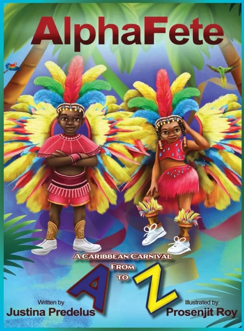 Alphafete: A Caribbean Carnival From A To Z - 9781736120880