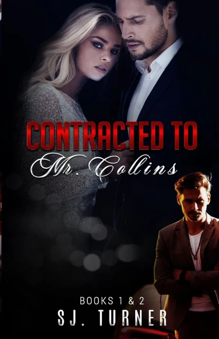 Contracted To Mr. Collins 2021: Books 1 & 2 - 9781777764654