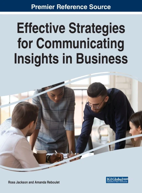 Effective Strategies For Communicating Insights In Business