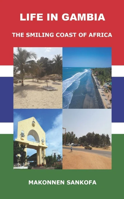 Life In Gambia: The Smiling Coast Of Africa - 9781800493216