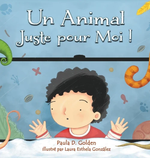 Un Animal Juste Pour Moi ! (French Edition) - 9781886730441
