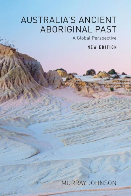 AustraliaS Ancient Aboriginal Past: A Global Perspective