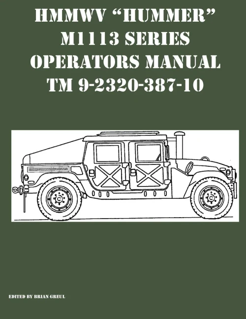 Hmmwv Hummer M1113 Series Operators Manual Tm 9-2320-387-10