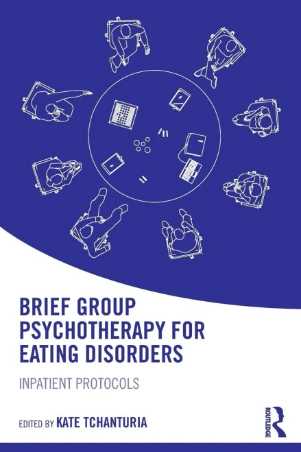 Brief Group Psychotherapy For Eating Disorders: Inpatient Protocols