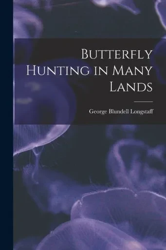 Butterfly Hunting In Many Lands