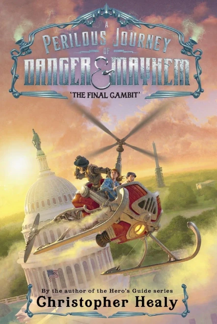 A Perilous Journey Of Danger And Mayhem #3: The Final Gambit