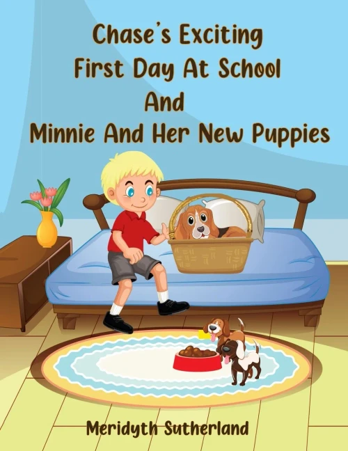 Chase's Exciting First Day At School And Minnie And Her New Puppies