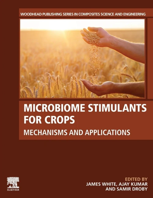 Microbiome Stimulants For Crops: Mechanisms And Applications
