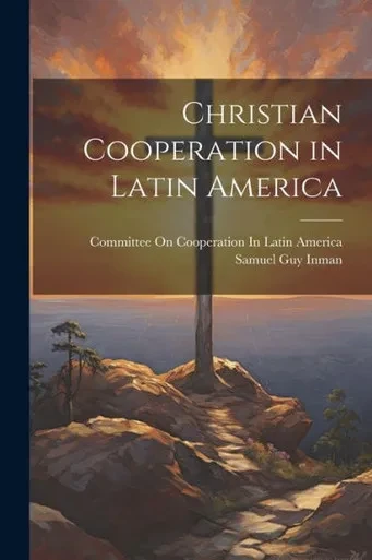 Christian Cooperation In Latin America
