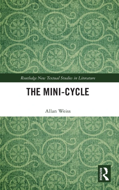 The Mini-Cycle (Routledge New Textual Studies In Literature)