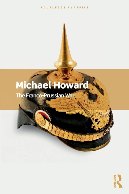 The Franco-Prussian War (Routledge Classics) - 9780367705305
