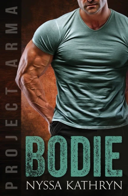 Bodie: A Steamy Contemporary Military Romance (Project Arma)