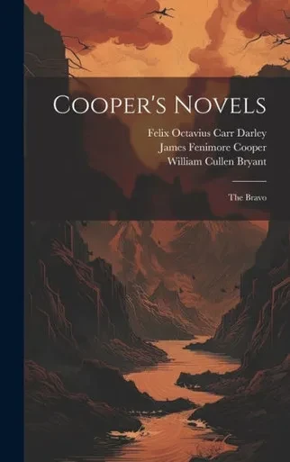 Cooper's Novels: The Bravo