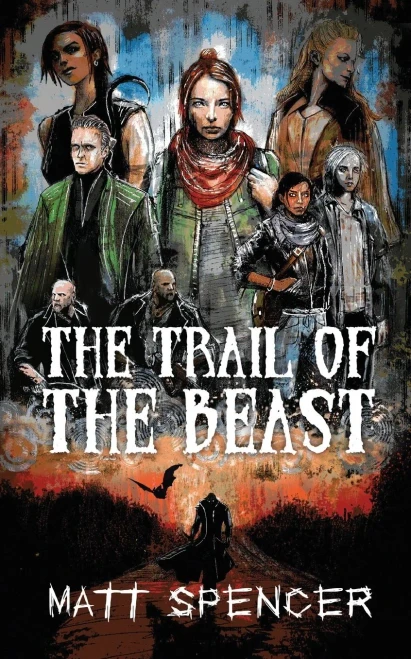 The Trail of the Beast (Deschembine Trilogy)
