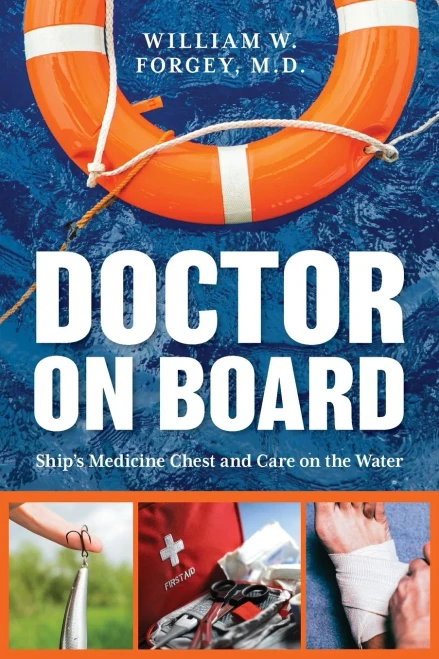 Doctor On Board: Ship'S Medicine Chest And Care On The Water