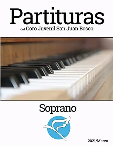 Partituras Del Coro Juvenil San Juan Bosco (Spanish Edition)