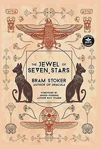 The Jewel Of Seven Stars (Wordfire Classics) - 9781680572209