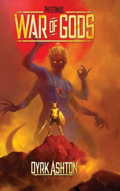 Paternus: War Of Gods (The Paternus Trilogy) - 9781736368107