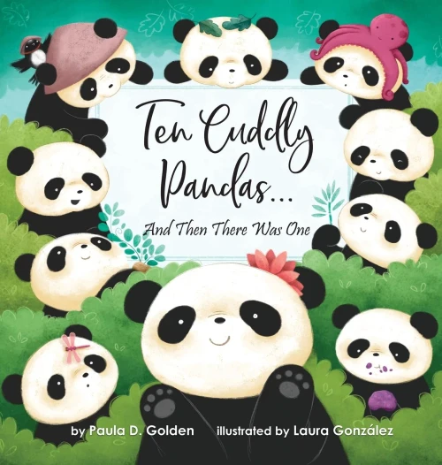 Ten Cuddly Pandas...: And Then There Was One - 9781886730120