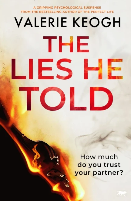 The Lies He Told: A Gripping Psychological Suspense Thriller