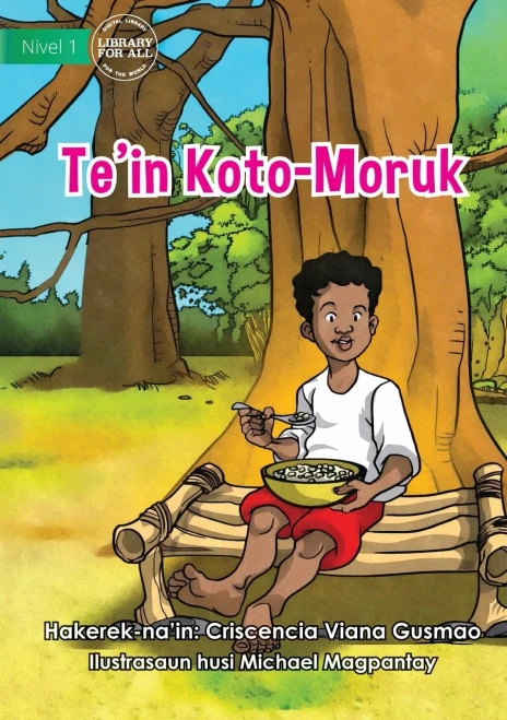 Cooking Wild Bitter Beans - Te'In Koto-Moruk (Tetum Edition)