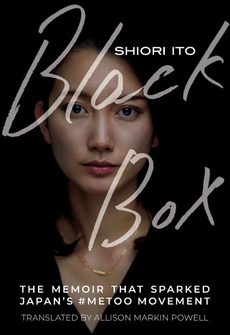 Black Box: The Memoir That Sparked JapanS #Metoo Movement
